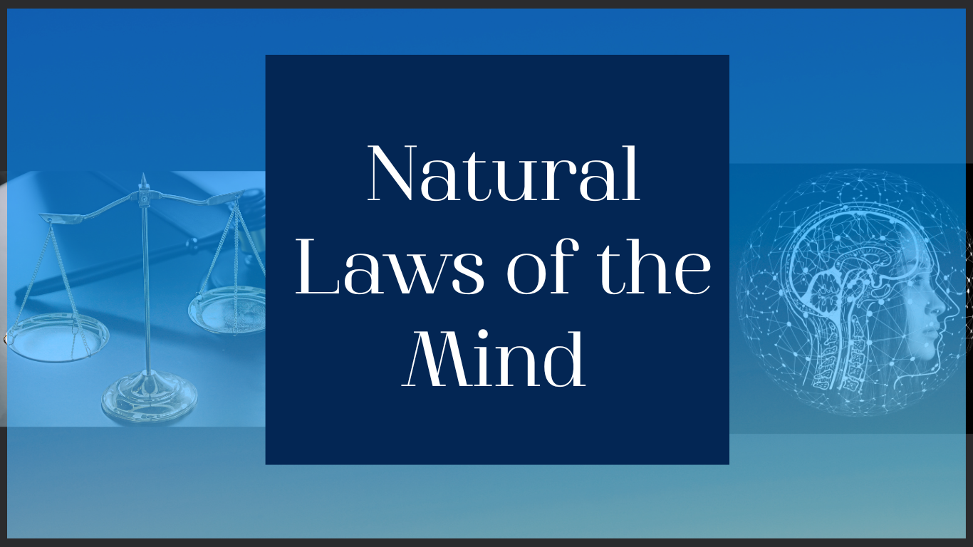 Natural Laws of the Mind